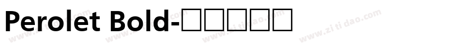 Perolet Bold字体转换